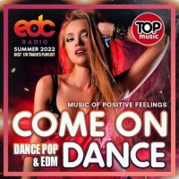 VA - EDC: Come On Dance (2022) MP3