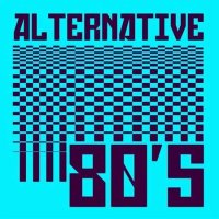 VA - Alternative 80's (2022) MP3