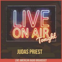 Judas Priest - Live On Air Tonight (2022) MP3