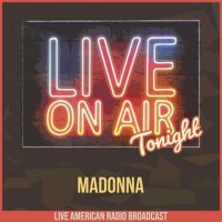 Madonna - Live On Air Tonight (2022) MP3