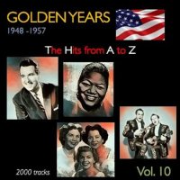 VA - Golden Years 1948-1957. The Hits from A to Z [Vol.10] (2022) MP3