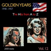 VA - Golden Years 1948-1957  The Hits from A to Z  [Vol.12] (2022) MP3