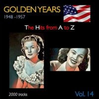 VA - Golden Years 1948-1957  The Hits from A to Z  [Vol.14] (2022) MP3