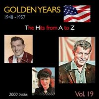 VA - Golden Years 1948-1957  The Hits from A to Z  [Vol.19] (2022) MP3