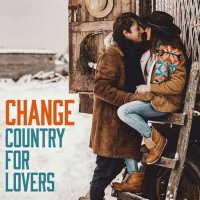 VA - Change - Country for Lovers (2022) MP3