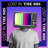 VA - Lost In the 80s (2022) MP3