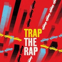 VA - Trap the Rap (2022) MP3