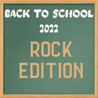 VA - Back to School 2022 - Rock Edition (2022) MP3