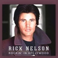 Rick Nelson - Rockin' In Hollywood [Live] (2022) MP3