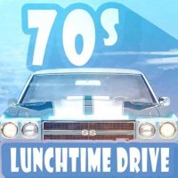 VA - 70s Lunchtime Drive (2022) MP3