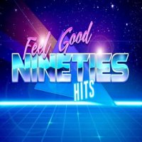 VA - 90s Feel-Good Hits (2022) MP3