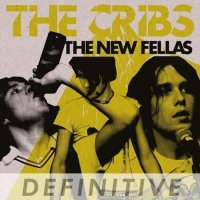 The Cribs - The New Fellas [Definitive Edition] (2022) MP3