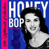 Wanda Jackson - Honey Bop (The Ultimate Collection) (2022) MP3
