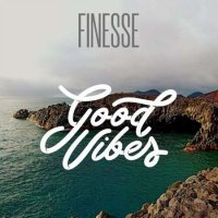 VA - Finesse - Good Vibes (2022) MP3