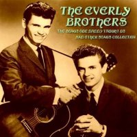 The Everly Brothers - The Songs Our Daddy Taught Us and Other Songs Collection (2022) MP3