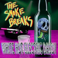 The Smoke Breaks - White Hot Electric Daddy (2022) MP3