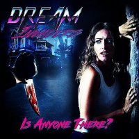 Dream Invaders - Is Anyone There? (2022) MP3