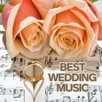 VA - Best Wedding Music (2022) MP3