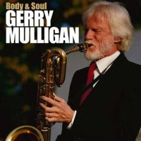 Gerry Mulligan - Body And Soul [Live Remastered] (2022) MP3