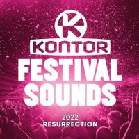 VA - Kontor Festival Sounds 2022 - Resurrection [3CD] (2022) MP3