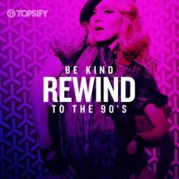 VA - Be Kind Rewind To The 90's (2022) MP3