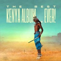 VA - The Best Kenya Album In The World...Ever! (2022) MP3