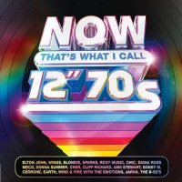 VA - Now That's What I Call 12'' 70s [3CD] (2022) MP3