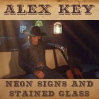 Alex Key - Neon Signs and Stained Glass (2022) MP3