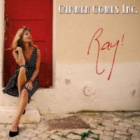 Carmen Gomes Inc. - Ray! (2022) MP3