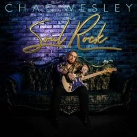 Chad Wesley - Soul Rock (2022) MP3