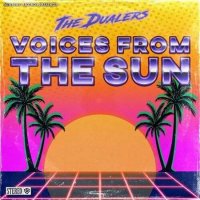 The Dualers - Voices from the Sun (2022) MP3