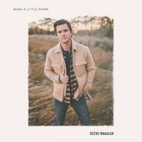 Steve Moakler - Make A Little Room (2022) MP3