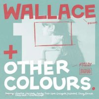 Wallace - And Other Colours (2022) MP3