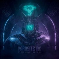Parasite Inc. - Cyan Night Dreams (2022) MP3