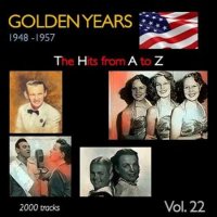 VA - Golden Years 1948-1957. The Hits from A to Z [Vol. 22] (2022) MP3