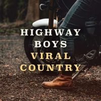 VA - Highway Boys: Viral Country (2022) MP3