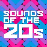 VA - Sounds Of The 20s (2022) MP3