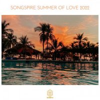 VA - Songspire Summer Of Love 2022 (2022) MP3