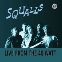 Squalls - Live From The 40 Watt (2022) MP3