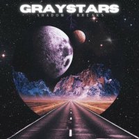 Graystars - Shadow Breaks (2022) MP3