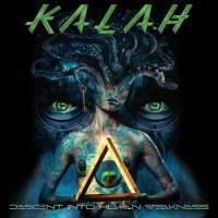 Kalah - Descent into Human Weakness (2022) MP3