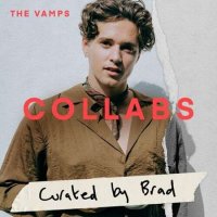 The Vamps - Collabs by Brad (2022) MP3