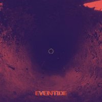 Eventide - How Far Down (2022) MP3