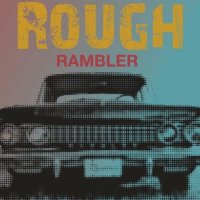 Rough - Rambler (2022) MP3