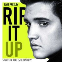 Elvis Presley - Rip It Up [Voice of the Golden Boy] (2022) MP3
