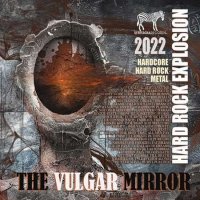 VA - The Vulgar Mirror: Hard Rock Explosion (2022) MP3
