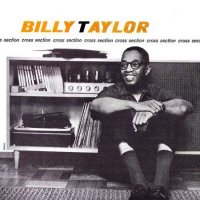 Billy Taylor - Cross-Section [Remastered] (2022) MP3