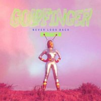 Goldfinger - Never Look Back [Deluxe] (2022) MP3