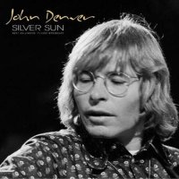 John Denver - Silver Sun [Live 1971] (1971/2022) MP3