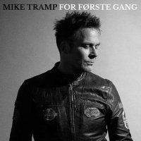 Mike Tramp - For Frste Gang (2022) MP3